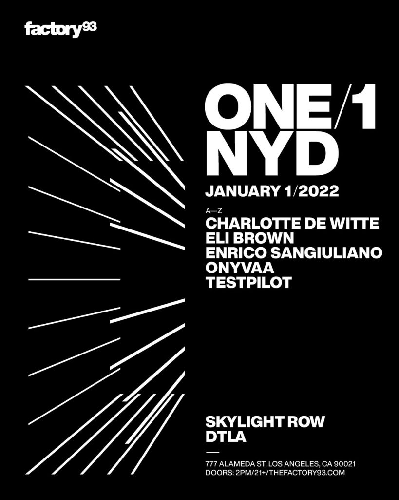 Factory 93 Presents ONE/1 NYD - Lineup