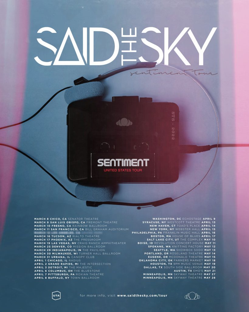 Said the Sky Sentiment Tour