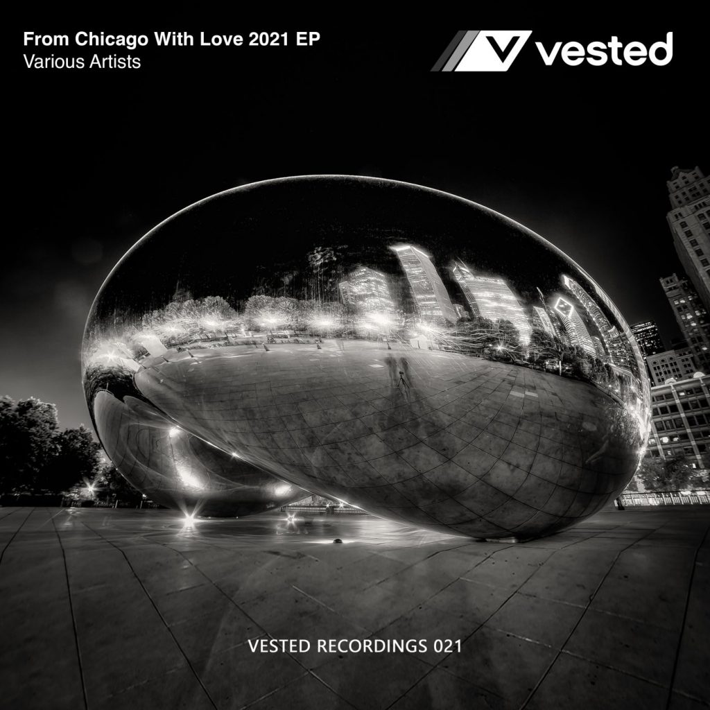 Vested Recordings - From Chicago With Love 2021 