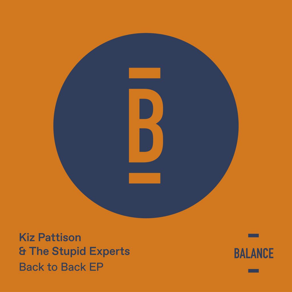 Kiz Pattison The Stupid Experts Back to Back EP