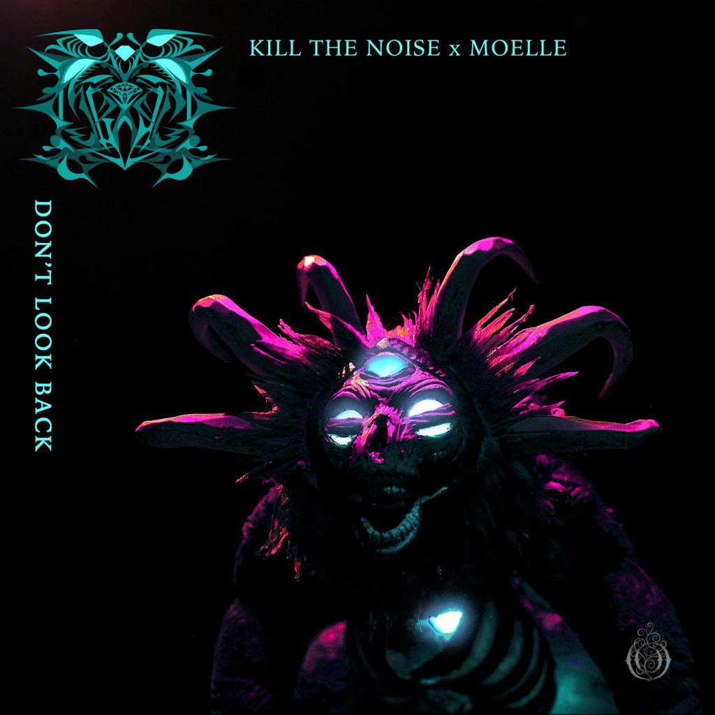 Don't Look Back - Kill The Noise