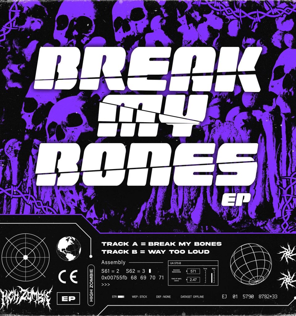 High Zombie Break My Bones EP