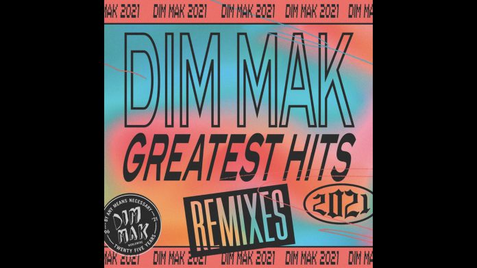 Dim Mak Greatest Hits 2021: Remixes