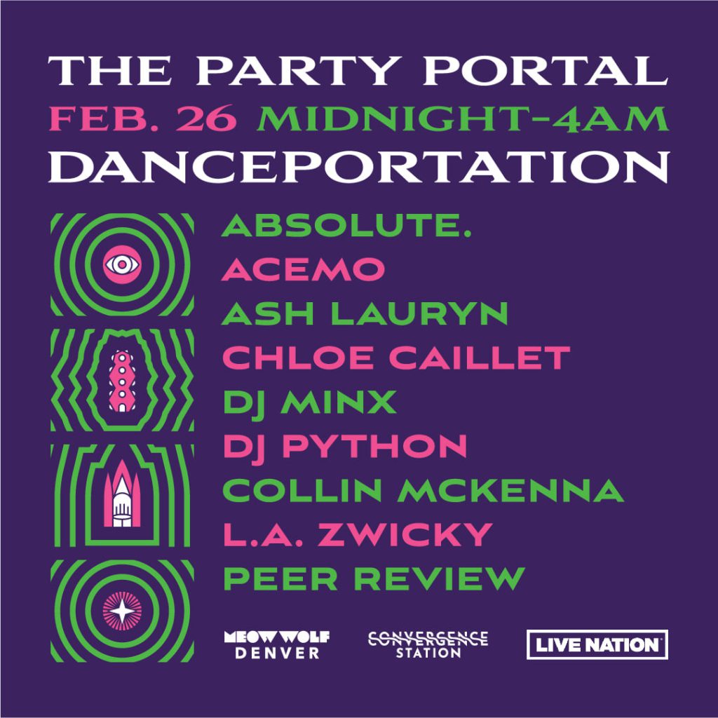 Meow Wolf Party Portal - Danceportation Lineup