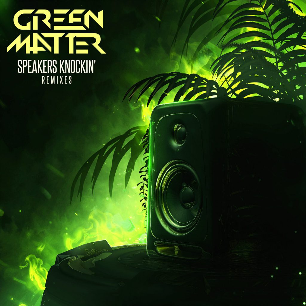 Speakers Knockin' Remixes EP - Green Matter