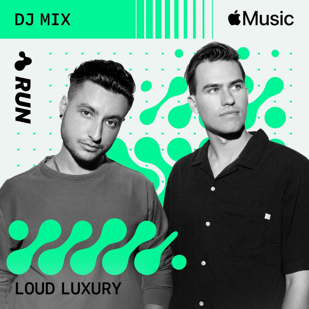 Apple Music Fitness DJ Mix Series Loud Luxury