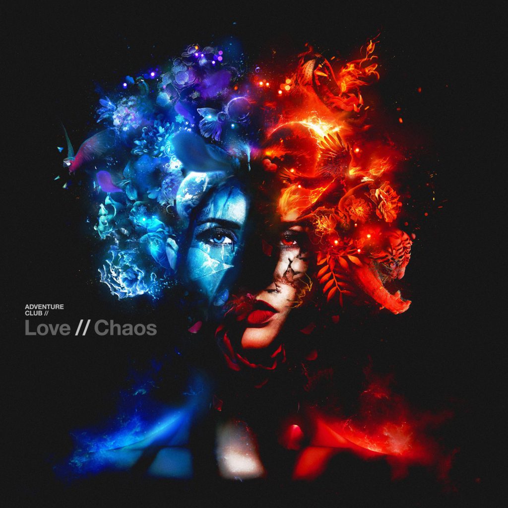 Adventure Club - LOVE // CHAOS