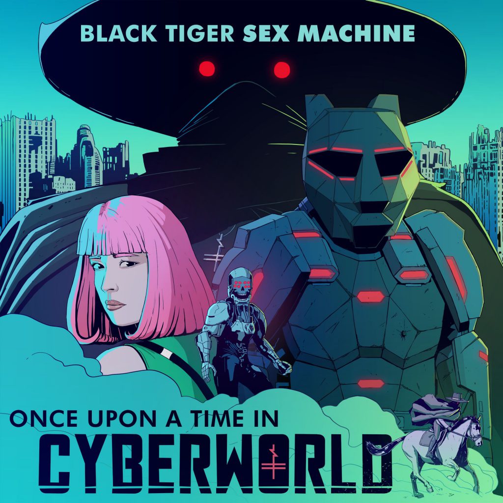 Black Tiger Sex Machine - Once Upon A Time In Cyberworld 