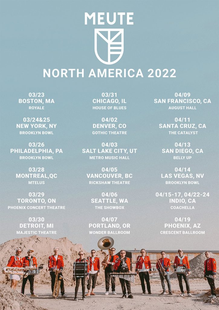 MEUTE North America 2022 Tour