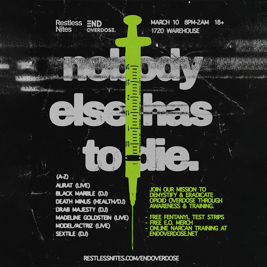 Restless Nites & End Overdose Present: Nobody Else Has to Die - Lineup