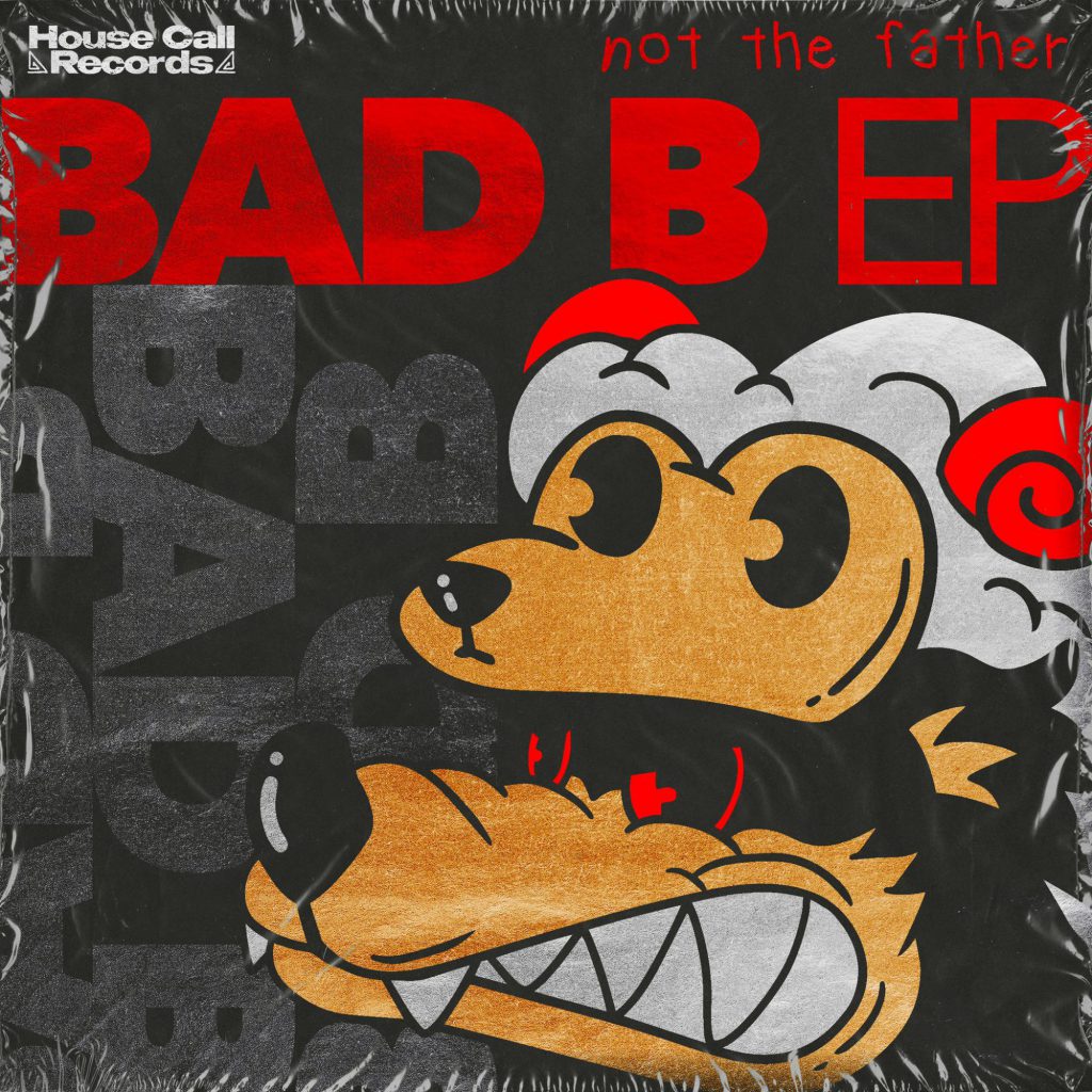 Not The Father Bad B EP artwork