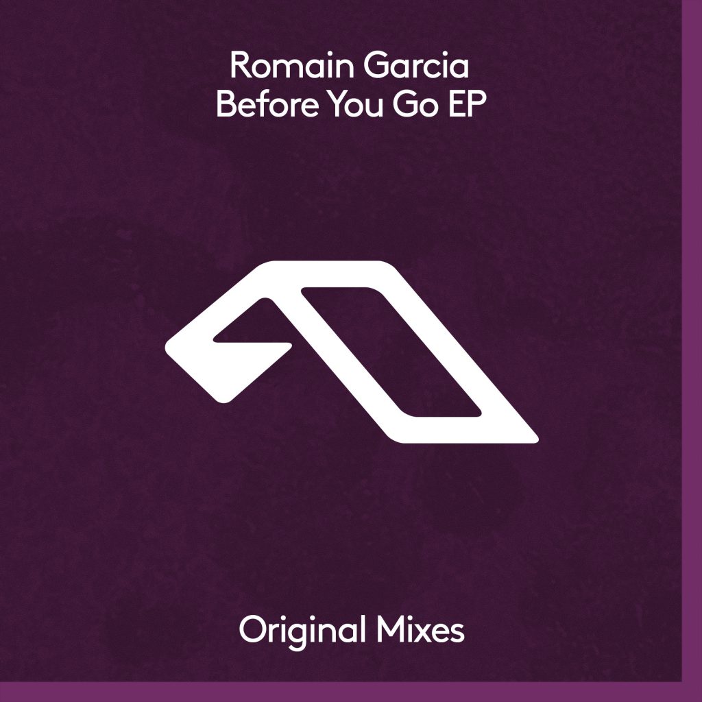 Romain Garcia - Before You Go EP