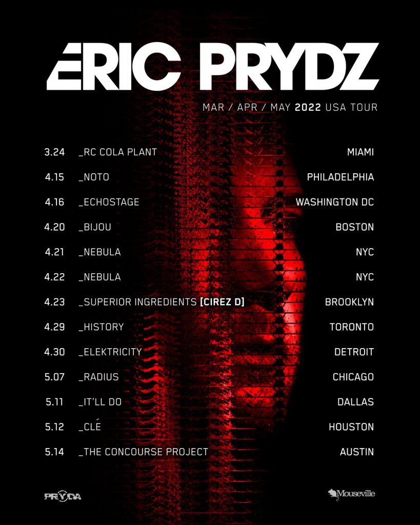 Eric Prydz Mar / Apr / May 2022 USA Tour