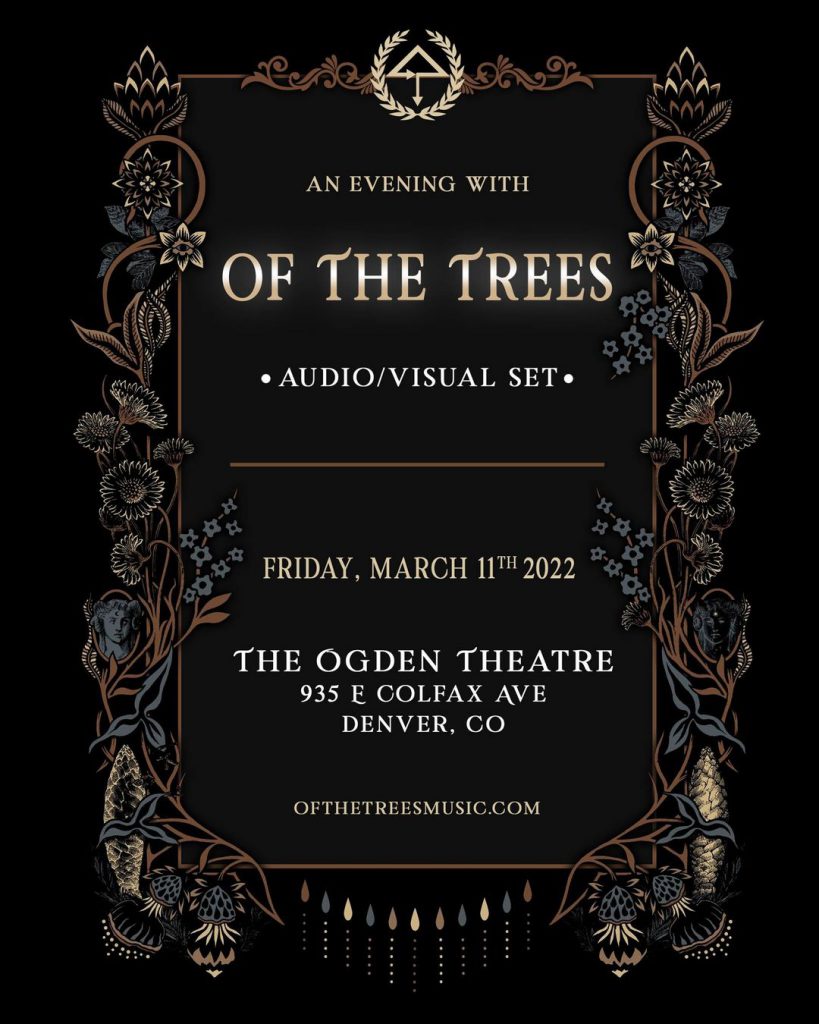 Of The Trees at The Ogden Theatre Denver