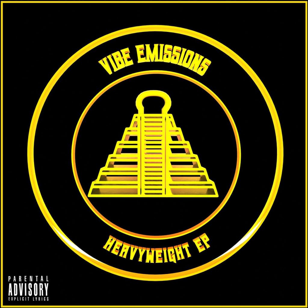 Vibe Emissions - Heavyweight EP