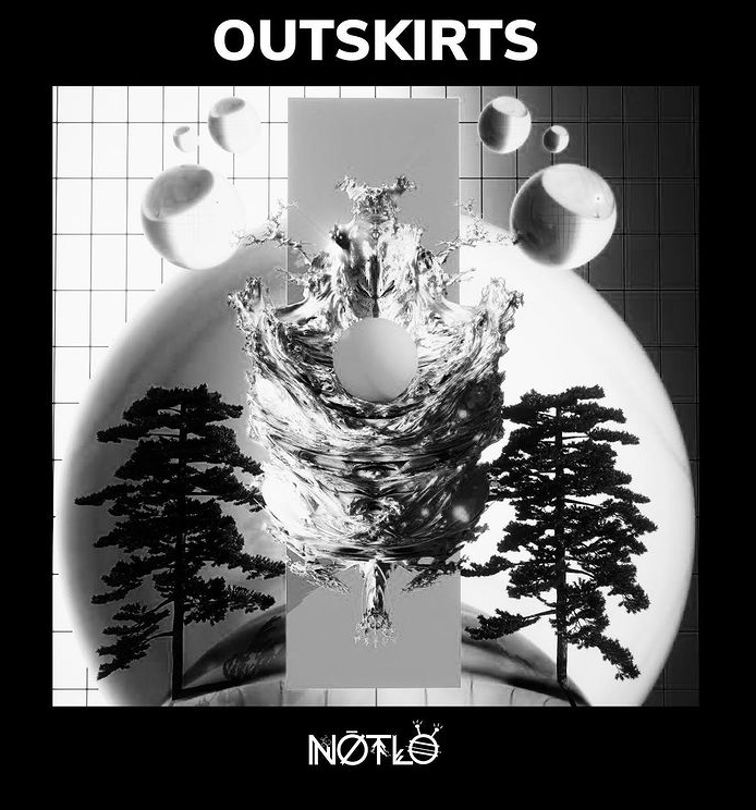 NotLö - Outskirts EP