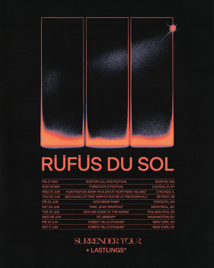 RÜFÜS DU SOL Surrender Tour - Summer 2022