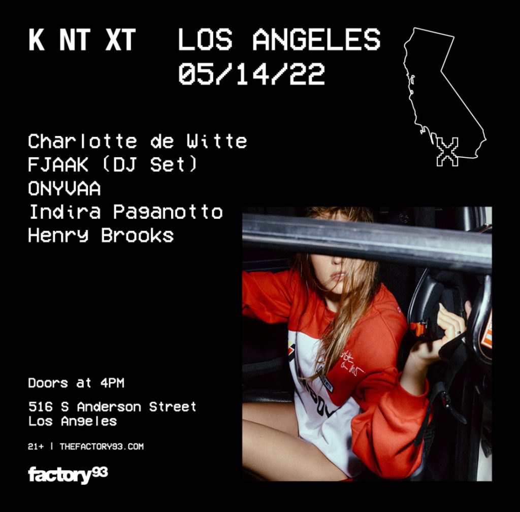 Factory 93 Presents KNTXT Los Angeles Lineup