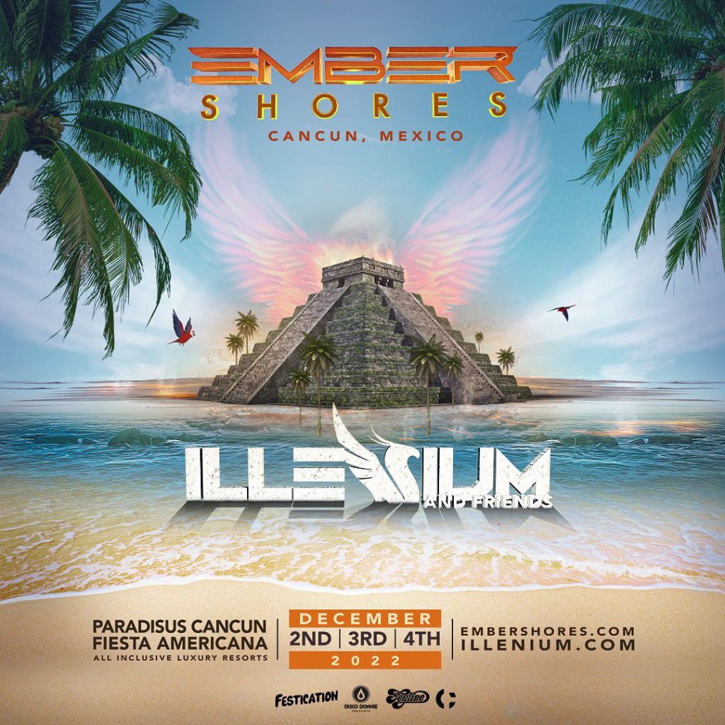 ILLENIUM Ember Shores 2022