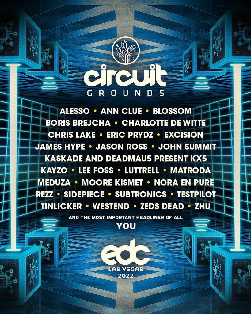 EDC Las Vegas 2022 circuitGROUNDS Lineup