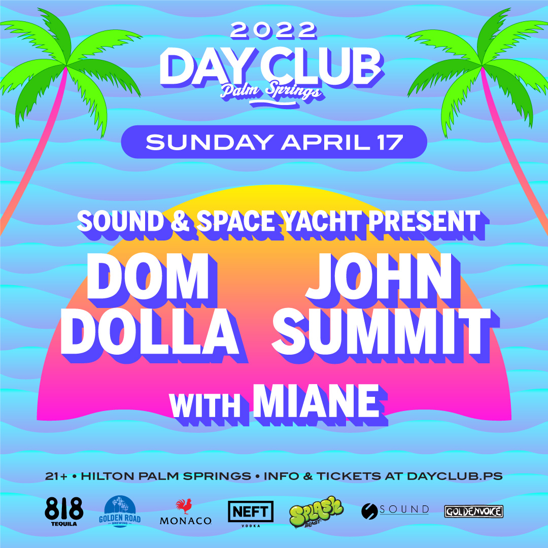 Day Club Palm Springs 2022 Weekend 1 Lineup - Sunday