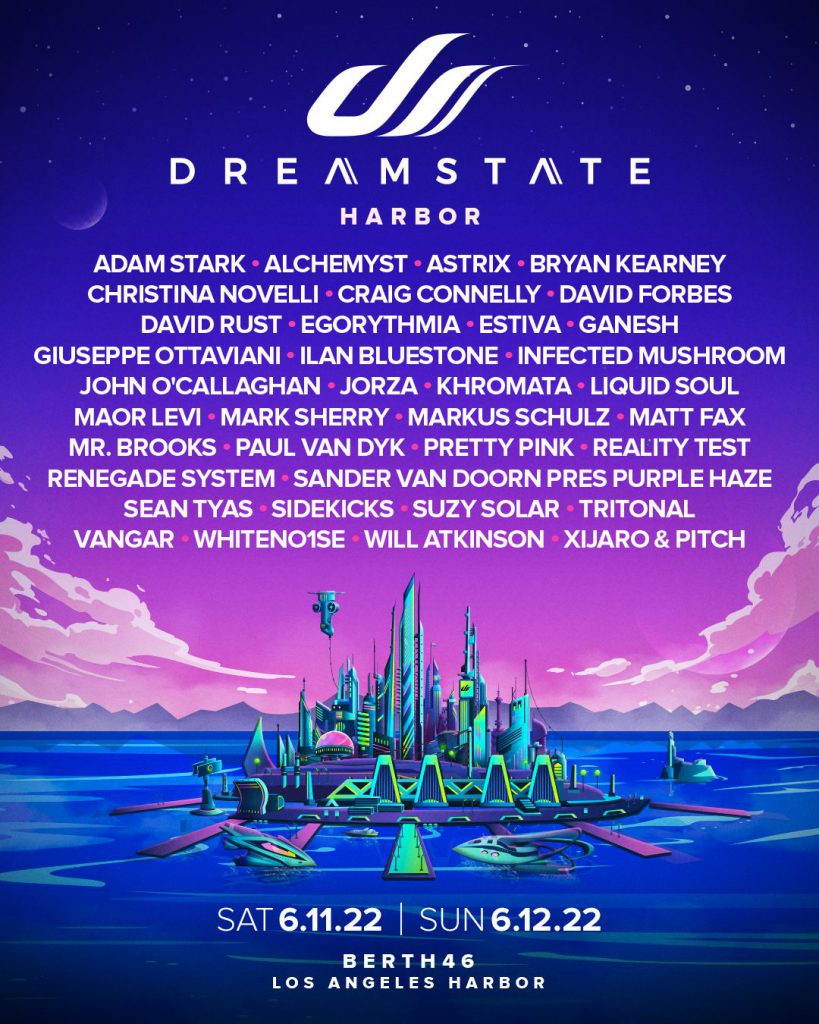 Dreamstate Harbor 2022 Lineup