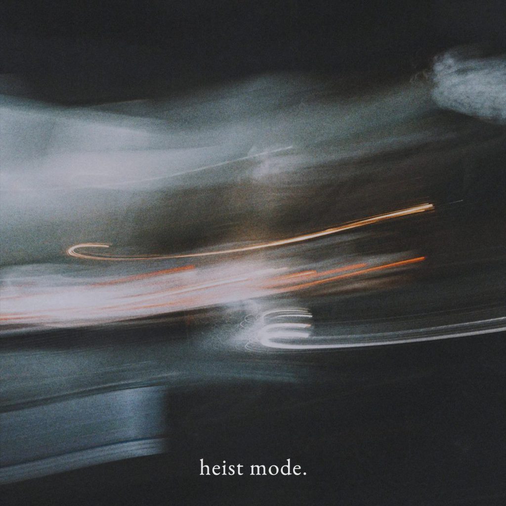 Heist Mode Vol. III