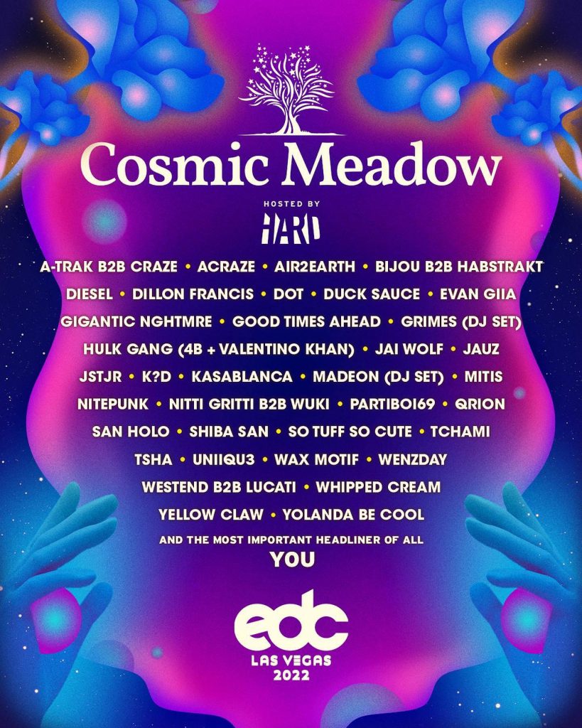 EDC Las Vegas 2022 - cosmicMEADOW lineup 