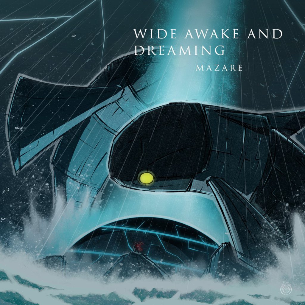 Mazare - Wide Awake And Dreaming