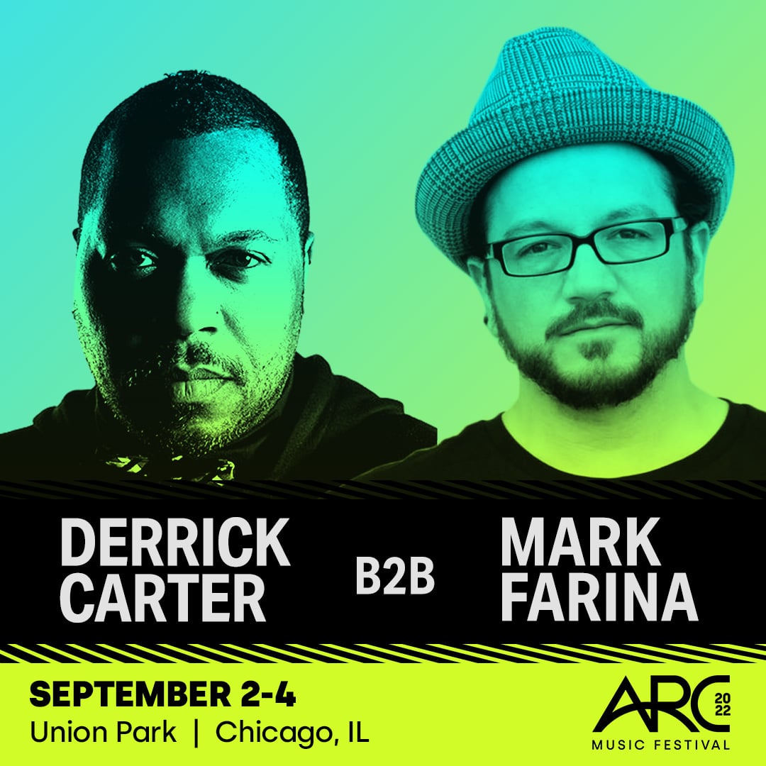 ARC Music Festival 2022 B2B Lineup - Derrick Carter B2B Mark Farina