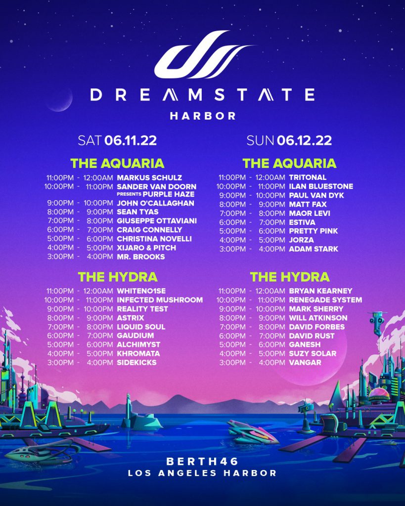 Dreamstate Harbor 2022 Set Times