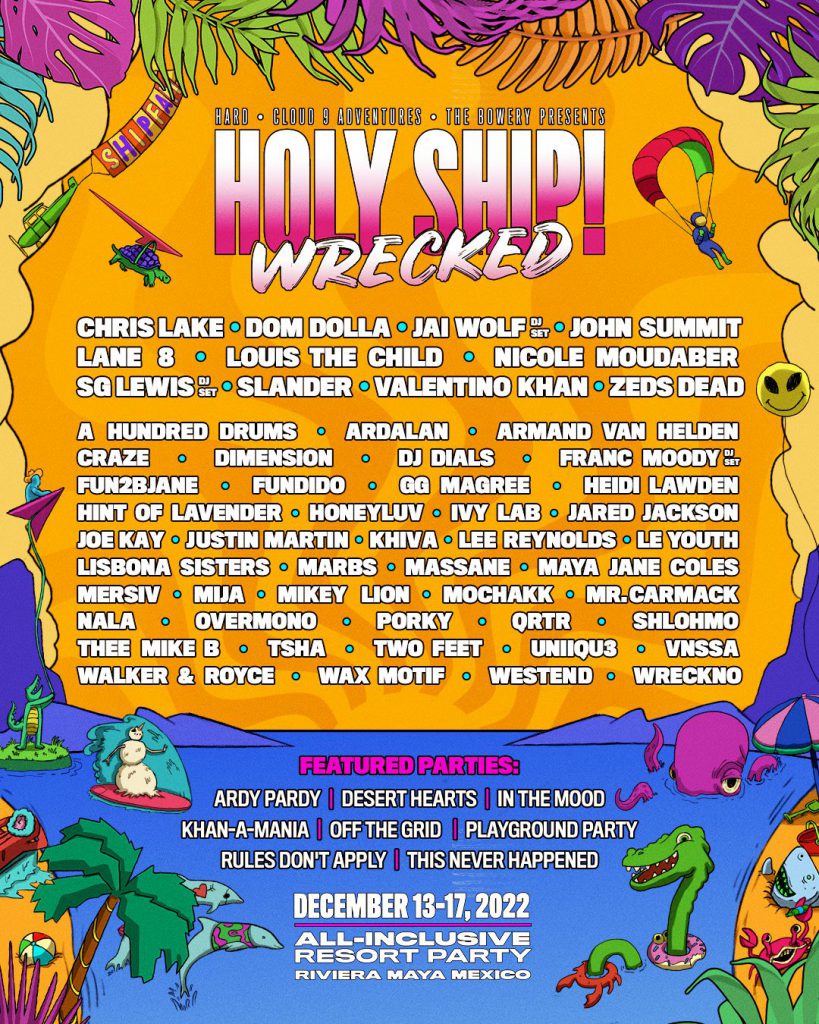 Holy Ship Wrecked 2022 - Lineup