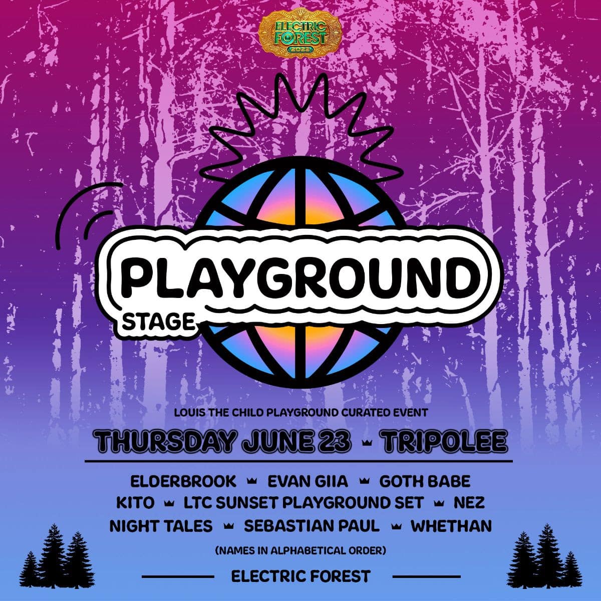 Electric Forest 2022 Playground Stage Takeover