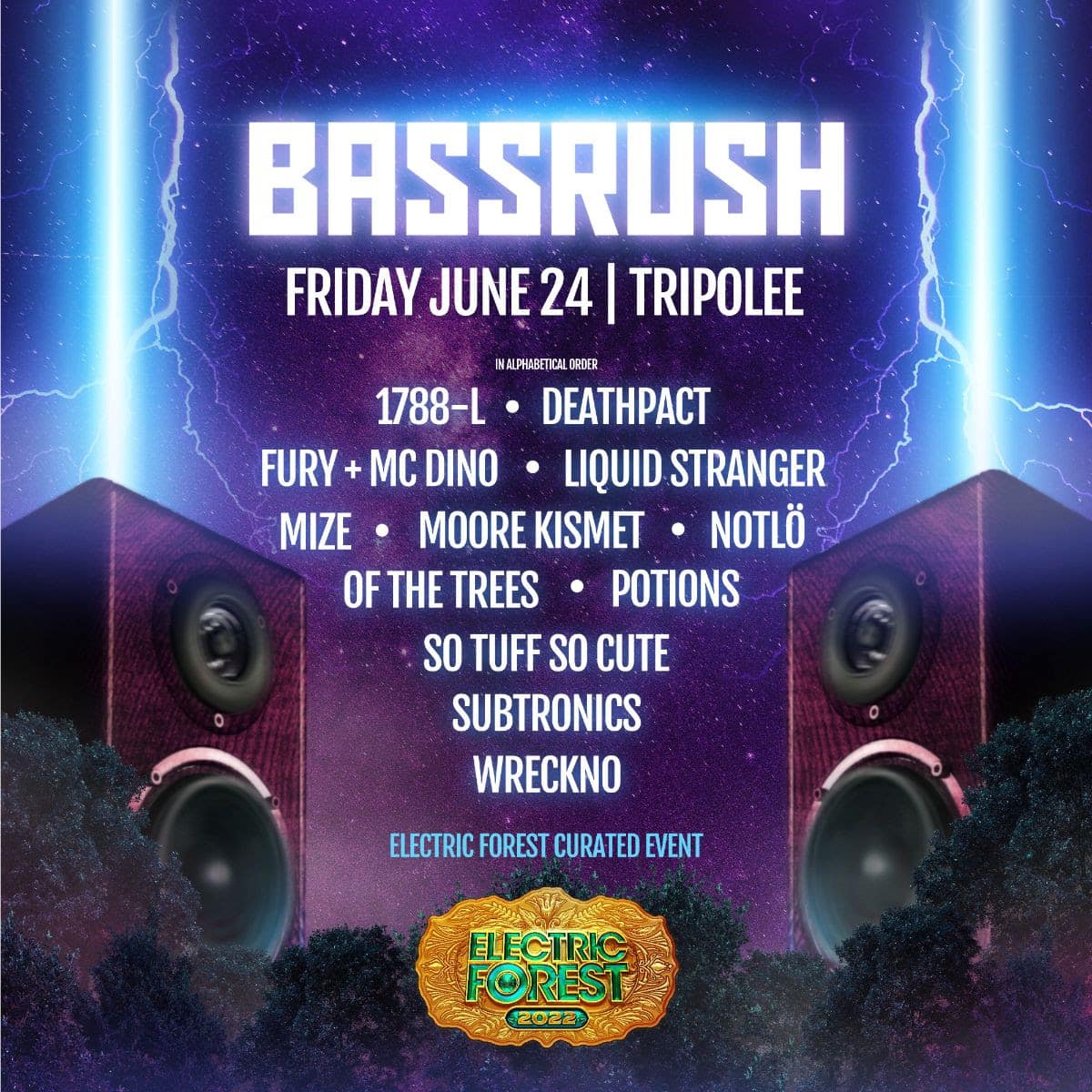 Electric Forest 2022 Bassrush Stage Takeover