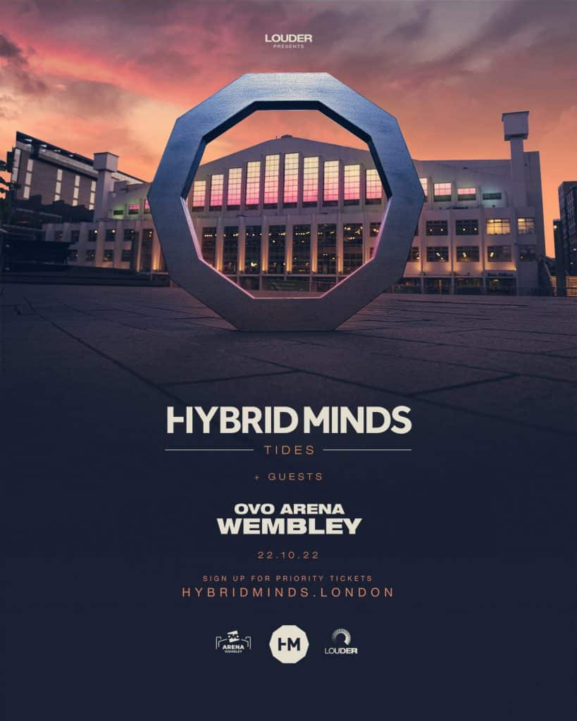 Hybrid Minds OVO Arena Wembley