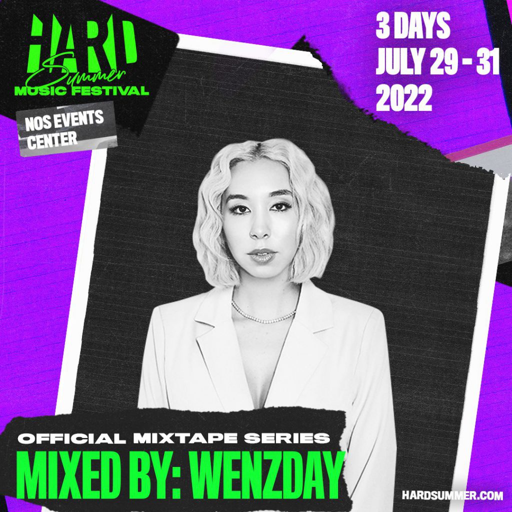 Wenzday HARD Summer 2022 Official Mixtape Series