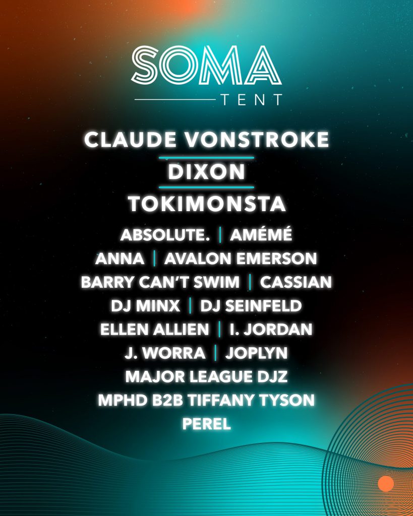 Outside Lands 2022 SOMA Tent Lineup