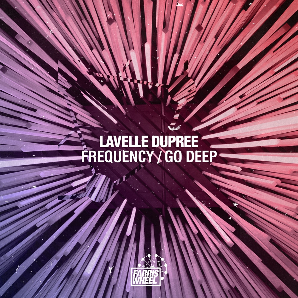 Lavelle Dupree - Frequency/Go Deep