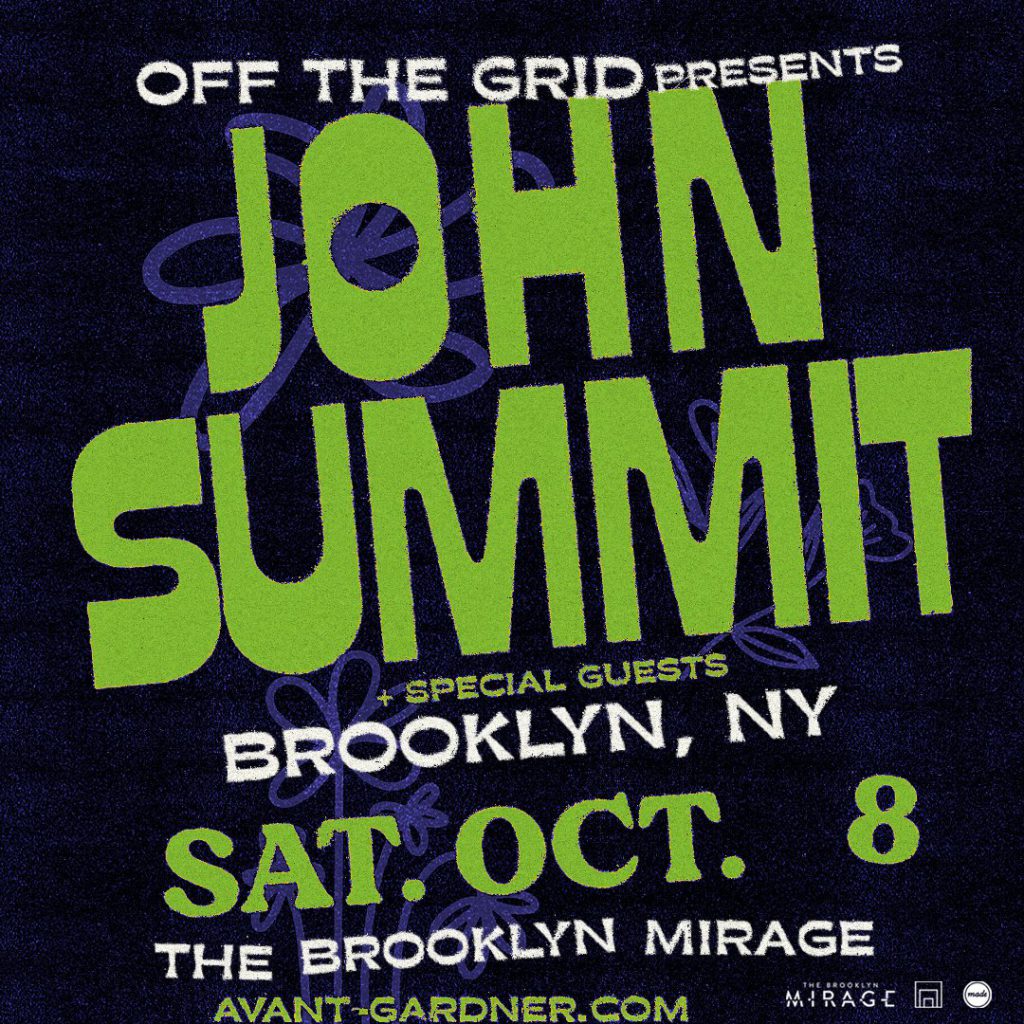 Off The Grid Presents John Summit + Special Guests at The Brooklyn Mirage