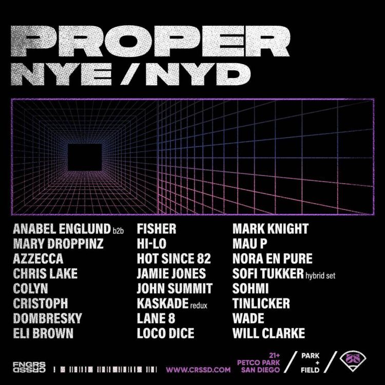 FNGRS CRSSD Reveals Lineup for PROPER NYE/NYD in San Diego EDM Identity