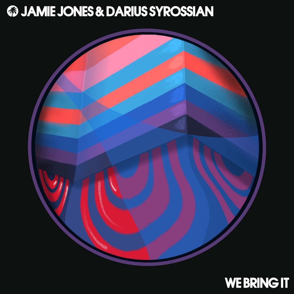 Jamie Jones & Darius Syrossian - We Bring It