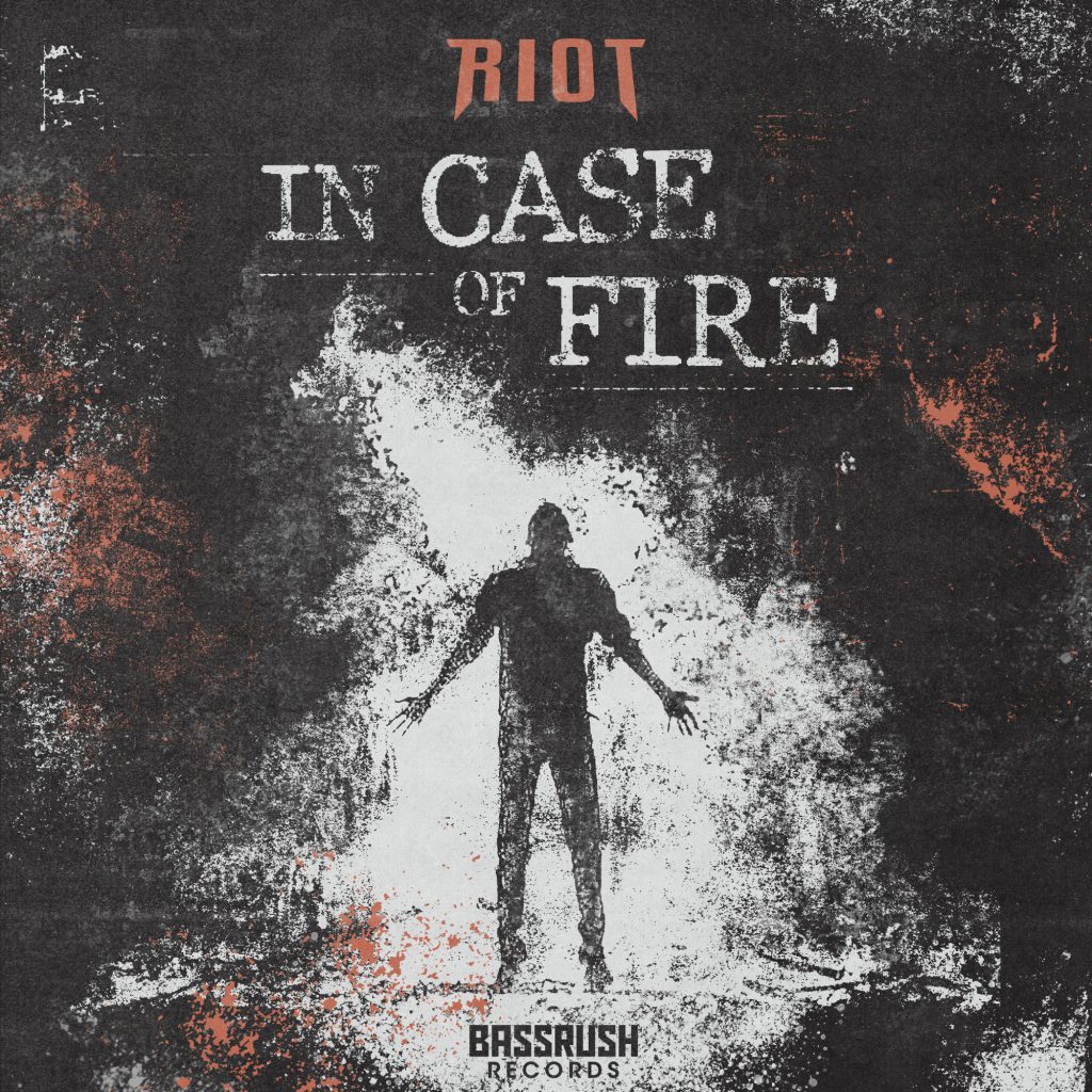 RIOT IN CASE OF FIRE EP