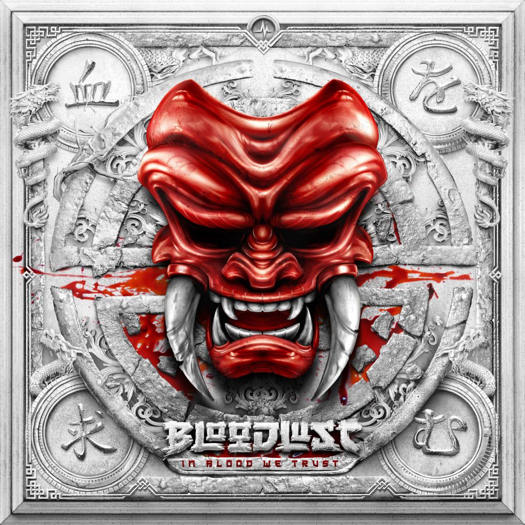Bloodlust - In Blood We Trust