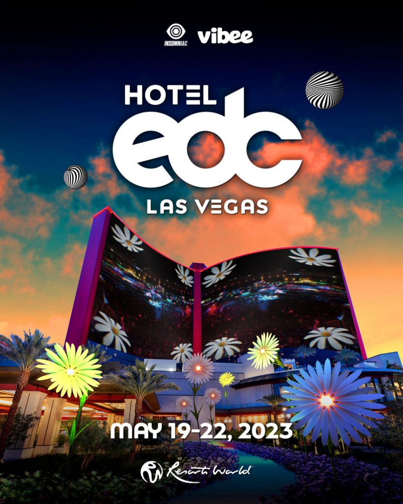 EDC Las Vegas 2023 Hotel EDC