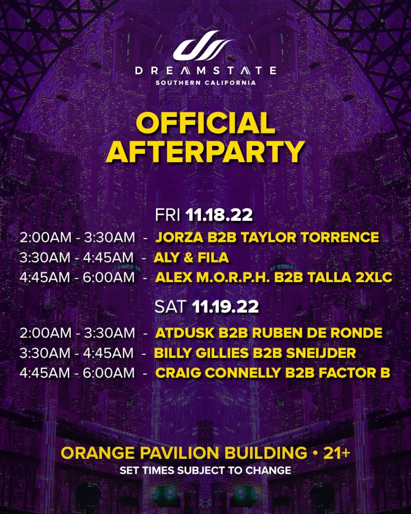 Dreamstate SoCal 2022 Set Times - Afterparty