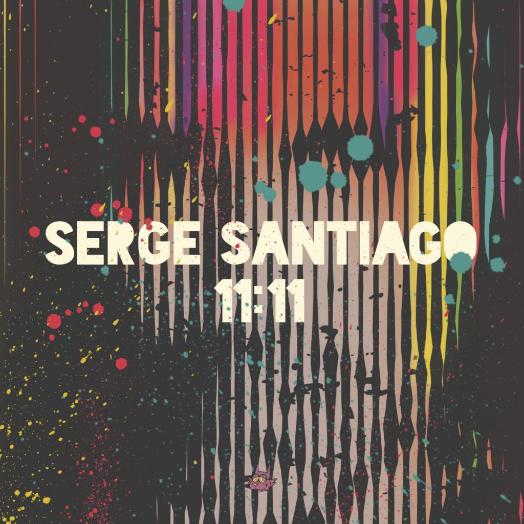 Serge Santiago  - 11:11
