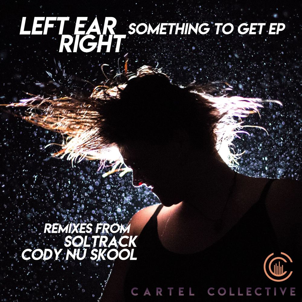 Left Ear Right Something to Get EP