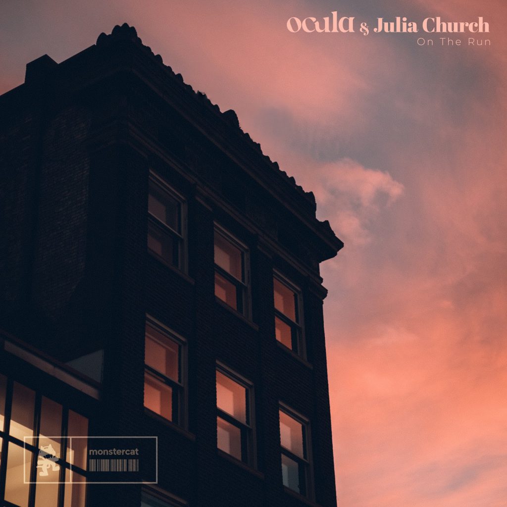 OCULA & Julia Church - On The Run