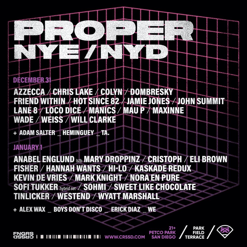 PROPER NYE/NYD 2022 - Lineup