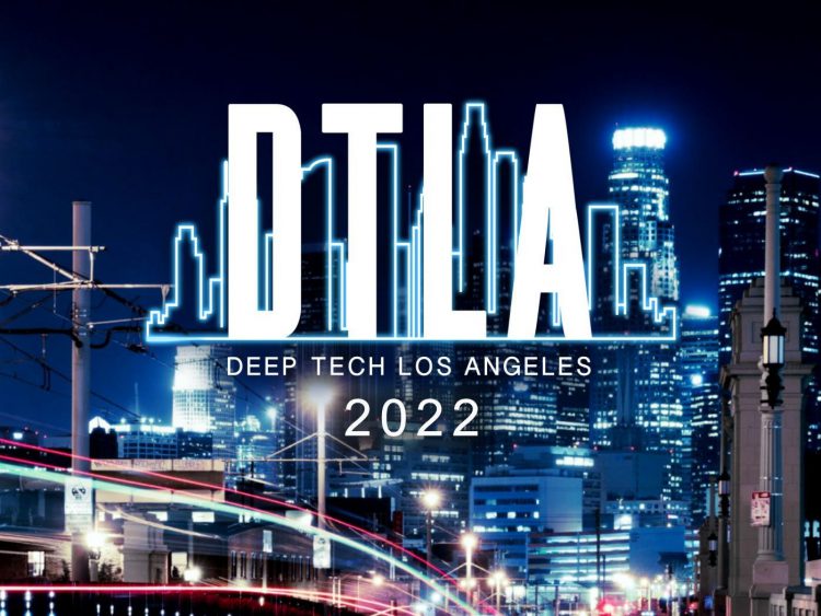 Deep Tech Los Angeles 2022